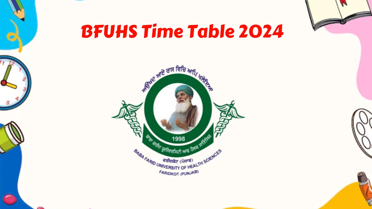 BFUHS Time Table 2024 (Declared) @ bfuhs.ac.in PDF Updates Here