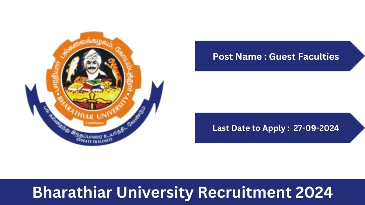 Bharathiar University Recruitment 2024 Check Post, Age Limit, Qualification, Salary And Other Important Details