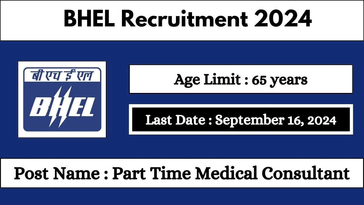 BHEL Recruitment 2024 Check Post, Age Limit, Qualification, Salary And Other Important Details