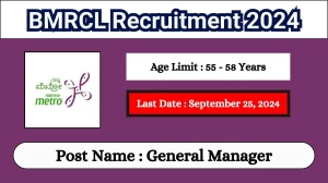 BMRCL Recruitment 2024 Check Posts, Age Limit, Remuneration And Other Information