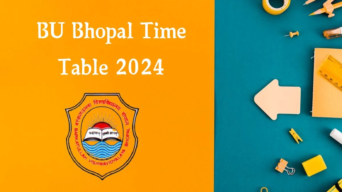 BU Bhopal Time Table 2024 (Announced) at bubhopal.ac.in RV Time Table for BPES 2 and 4 Sem PDF Here