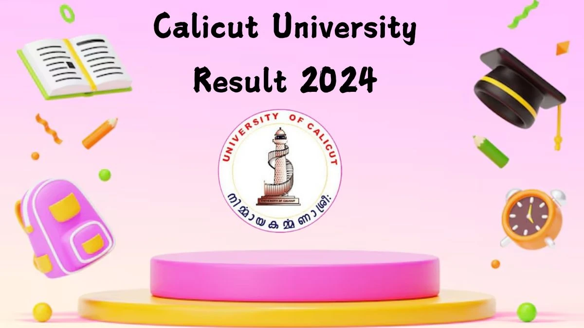 Calicut University Result 2024 (OUT) at uoc.ac.in 2nd Sem M.Sc. Exam Here