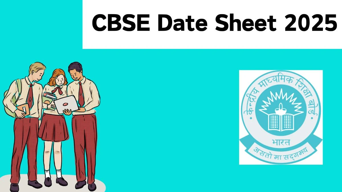 CBSE Date Sheet 2025 at cbse.gov.in Check Class 10th 12th Board Exam Schedule Soon