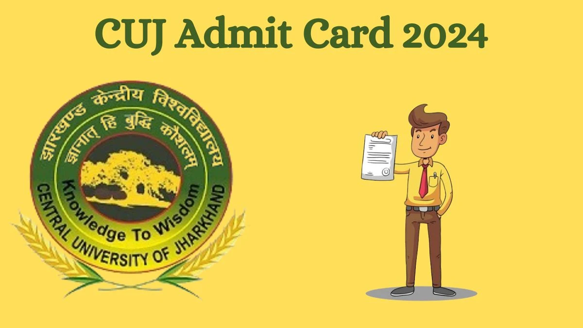 CUJ Admit Card 2024 will be announced at cuj.ac.in Check Driver, Junior Engineer and Other Posts Hall Ticket, Exam Date here - 23 Sep 2024