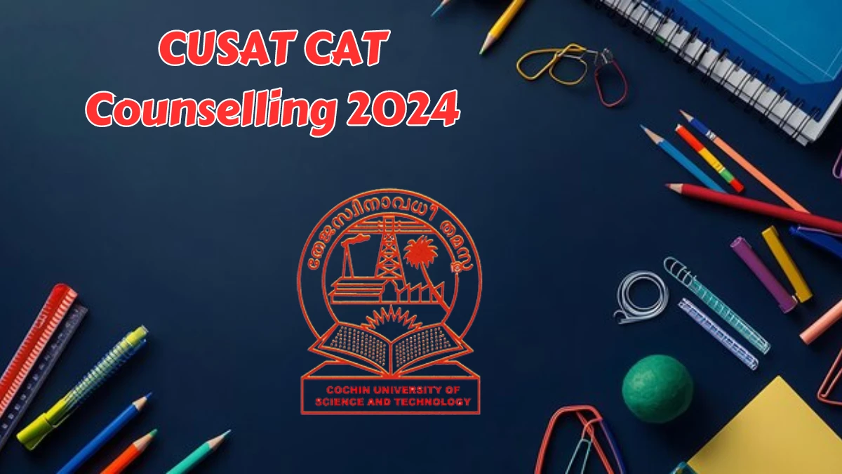 CUSAT CAT Counselling 2024 @ admissions.cusat.ac.in Round 3 BTech spot admissions Check Details Here