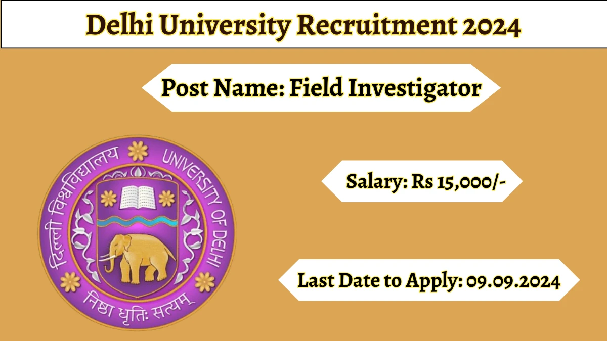 Delhi University Recruitment 2024 Check Posts, Age Limit, Remuneration And Other Information