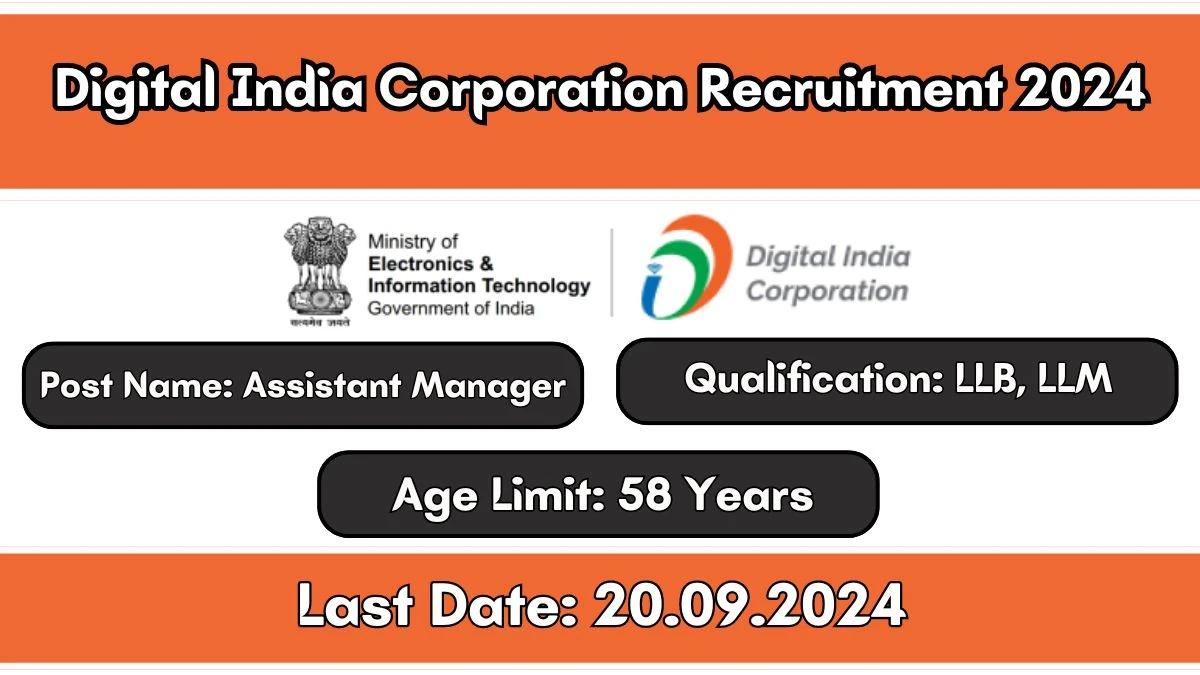 Digital India Corporation Recruitment 2024 Notification Out Assistant Manager, Check Eligibility at negd.gov.in