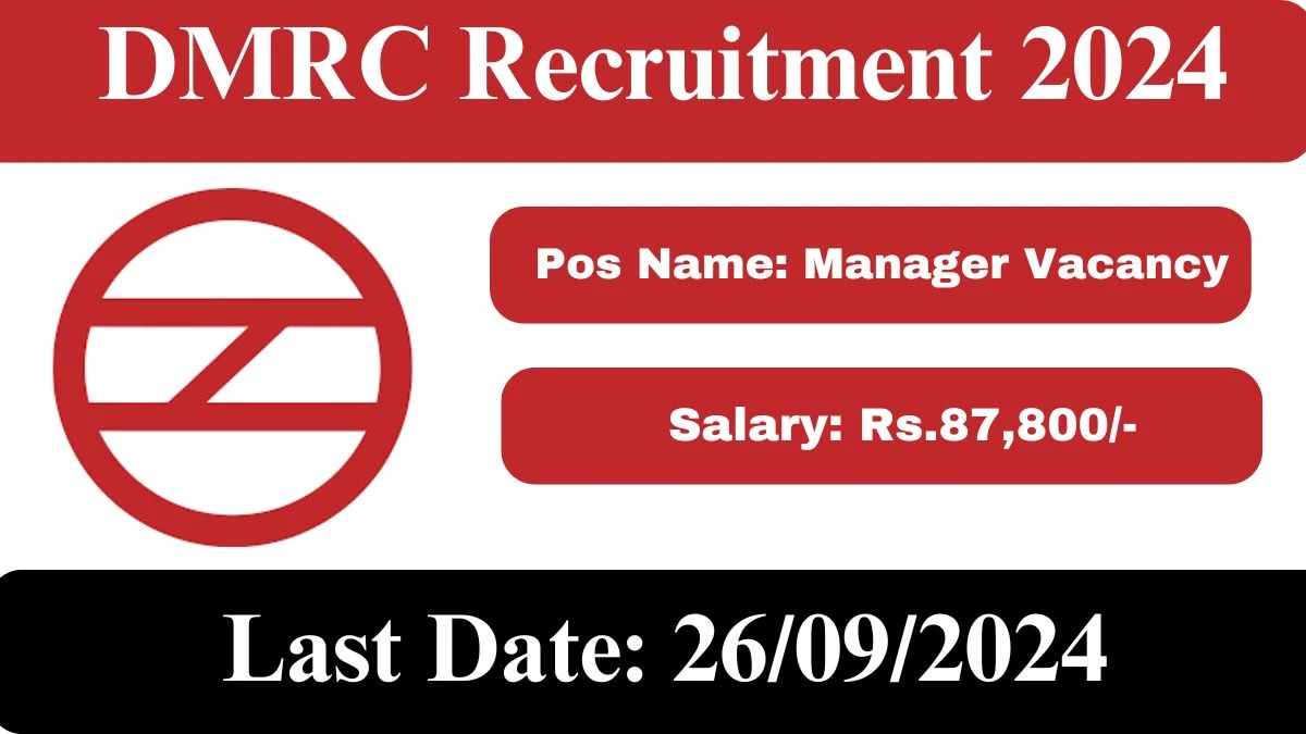 DMRC Recruitment 2024 Check Post, Age Limit, Qualification, Salary And Other Important Details