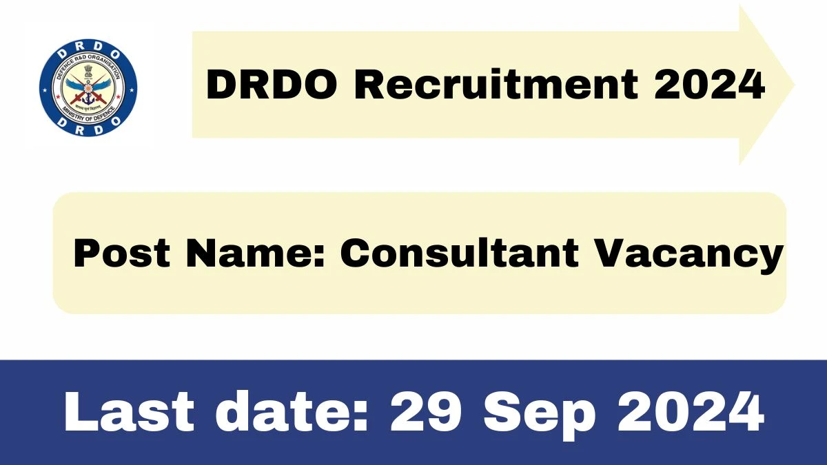 DRDO Recruitment 2024 Notification Out Consultant, Check Eligibility at drdo.gov.in