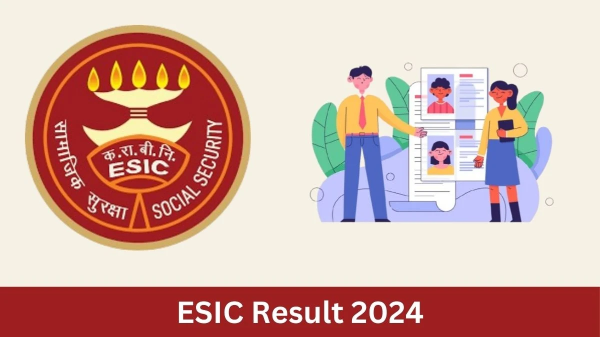 ESIC Result 2024 Declared esic.gov.in Junior Resident Check ESIC Merit List Here - 03 Sep 2024