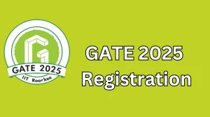 GATE 2025 Registration (Ongoing) at gate2025.iitr.ac.in Check Registration Link Direct Details Here