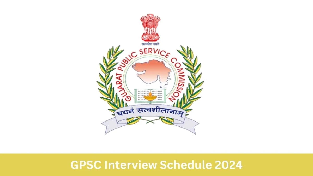 GPSC Interview Schedule 2024 Announced Check and Download GPSC Deputy Director at gpsc.gujarat.gov.in -  11 September 2024