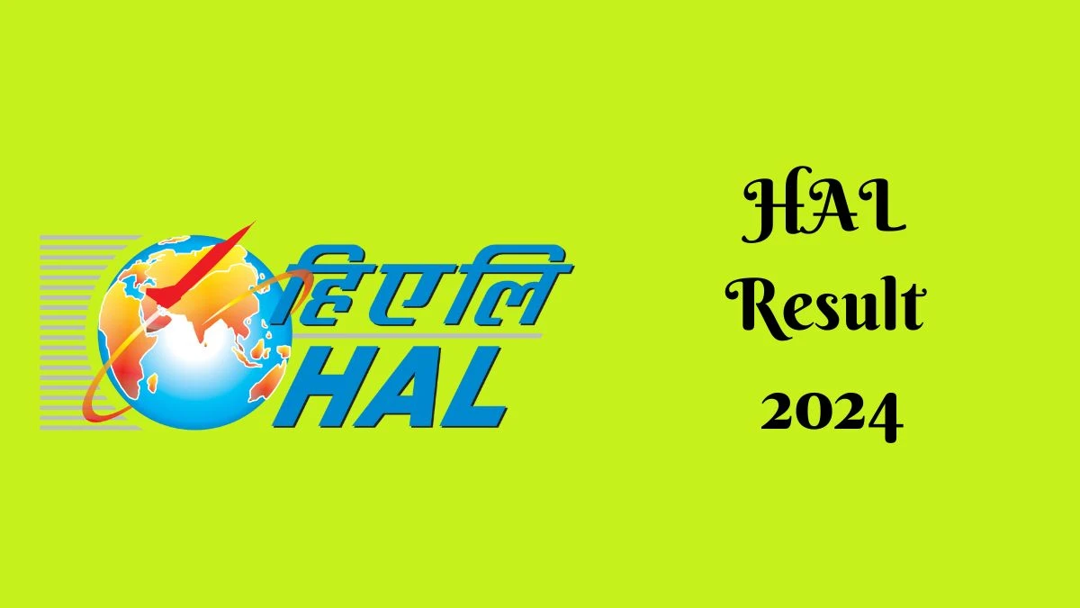 HAL Result 2024 Declared hal-india.co.in Diploma Technician Check HAL Merit List Here - 27 September 2024