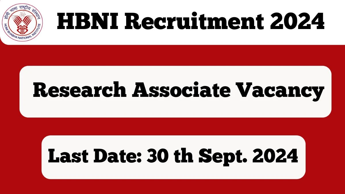 HBNI Recruitment 2024 New Opportunity Out, Check Vacancy, Post, Qualification and Application Procedure