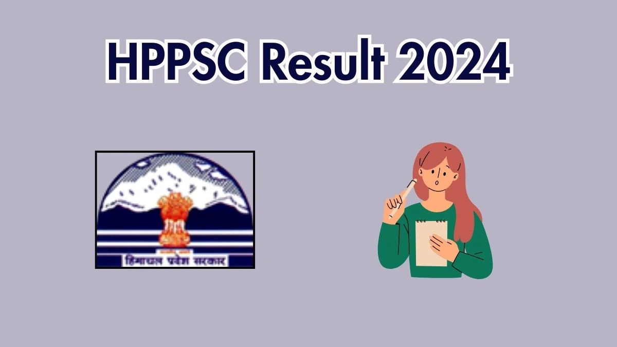 HPPSC Result 2024 To Be Released at hppsc.hp.gov.in Download the Result for the Assistant Professor