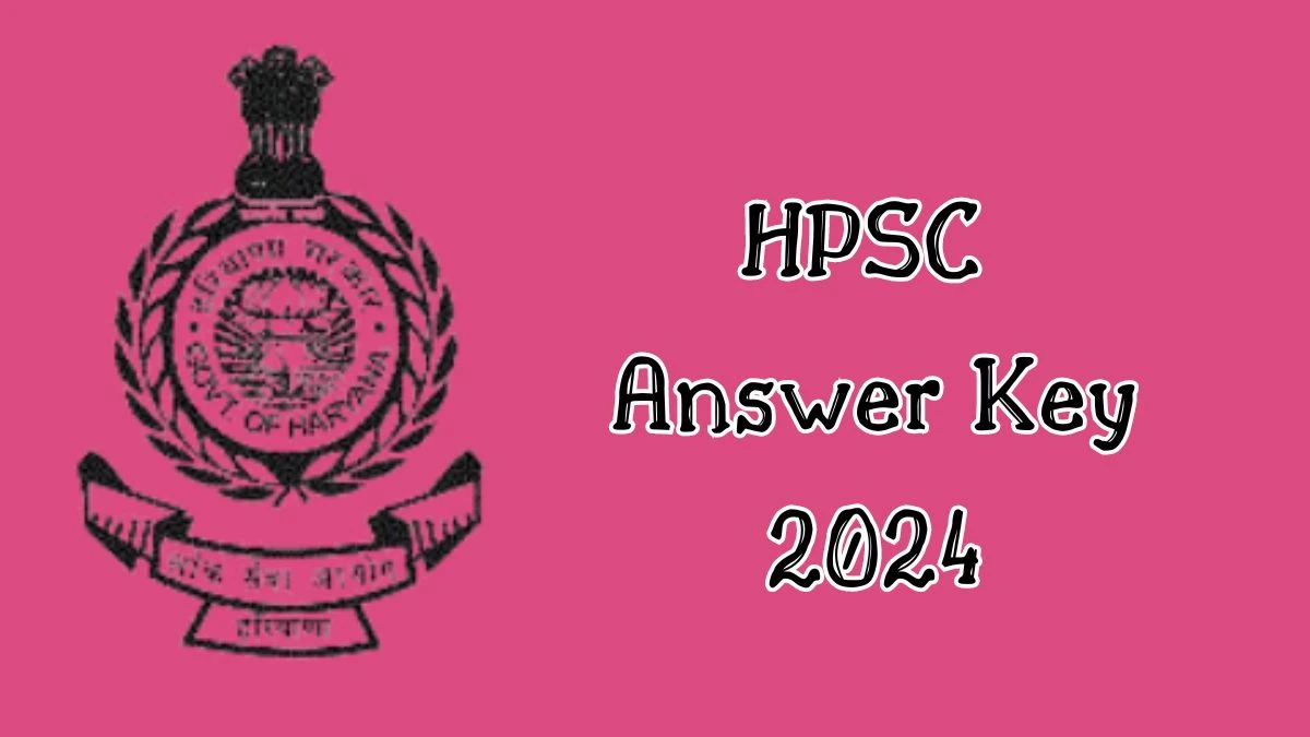 HPSC Answer Key 2024 to be out for Assistant Engineer: Check and Download answer Key PDF @ hpsc.gov.in - 09 September 2024