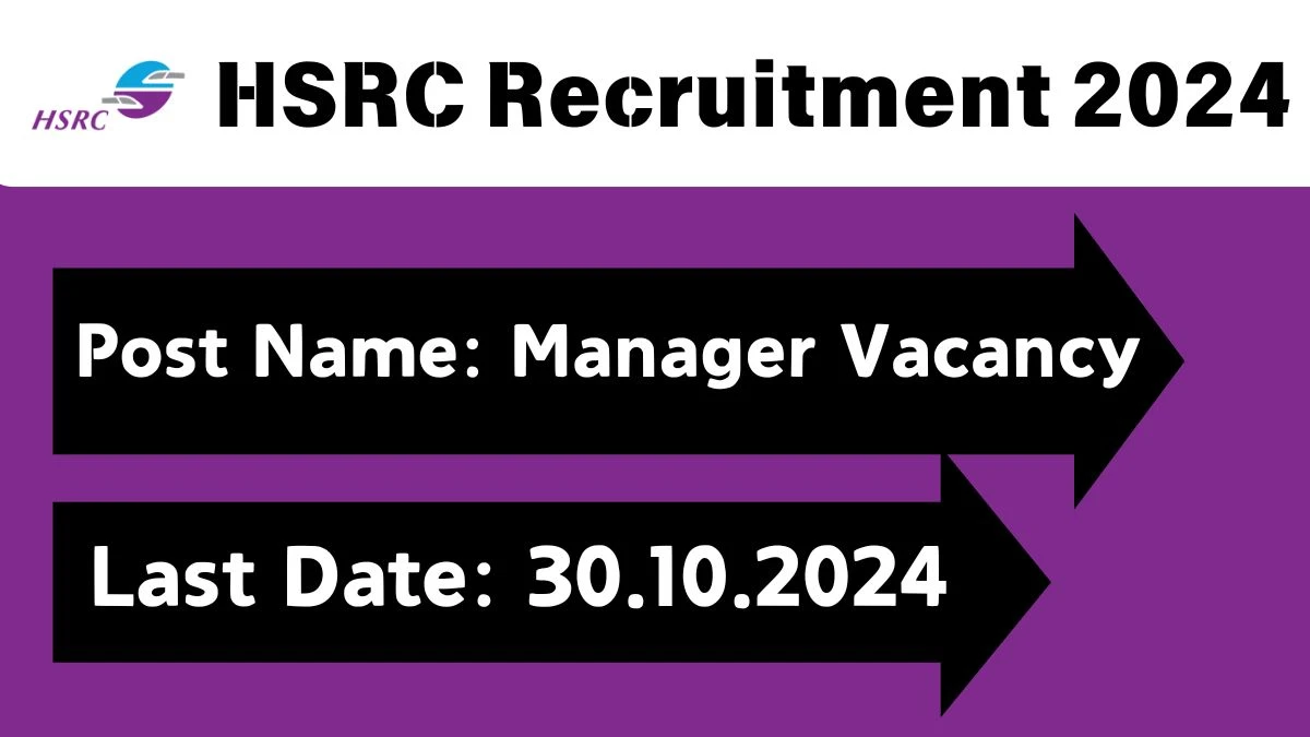 HSRC Recruitment 2024 Notification Out Manager, Check Eligibility at rvnl.org