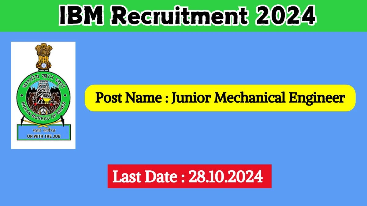 IBM Recruitment 2024 Notification Out Junior Mechanical Engineer, Check Eligibility at ibm.gov.in