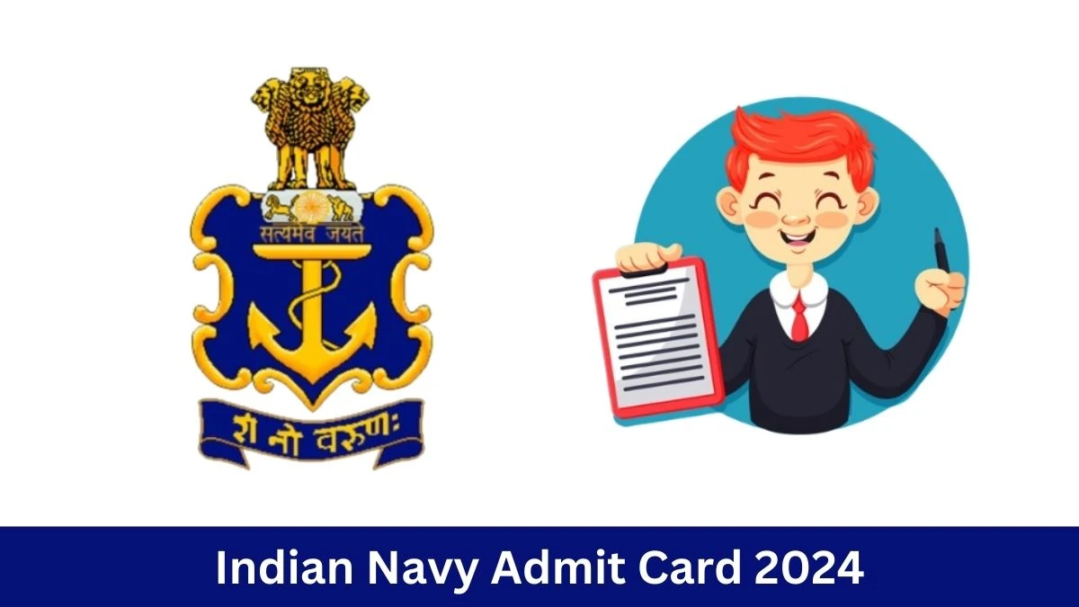 Indian Navy Admit Card 2024 Release Direct Link to Download Indian Navy Group B and C Civilian Admit Card joinindiannavy.gov.in - 05 September 2024