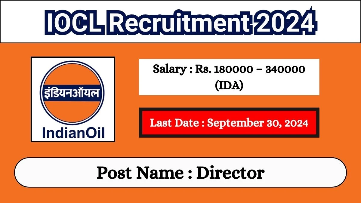 IOCL Recruitment 2024 Check Posts, Salary, Qualification, Age Limit And How To Apply