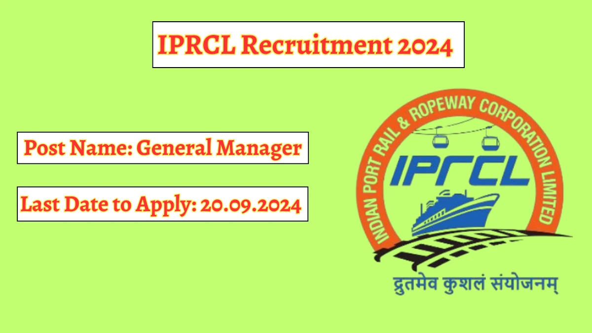 IPRCL Recruitment 2024 Check Posts, Age Limit, Remuneration And Other Information