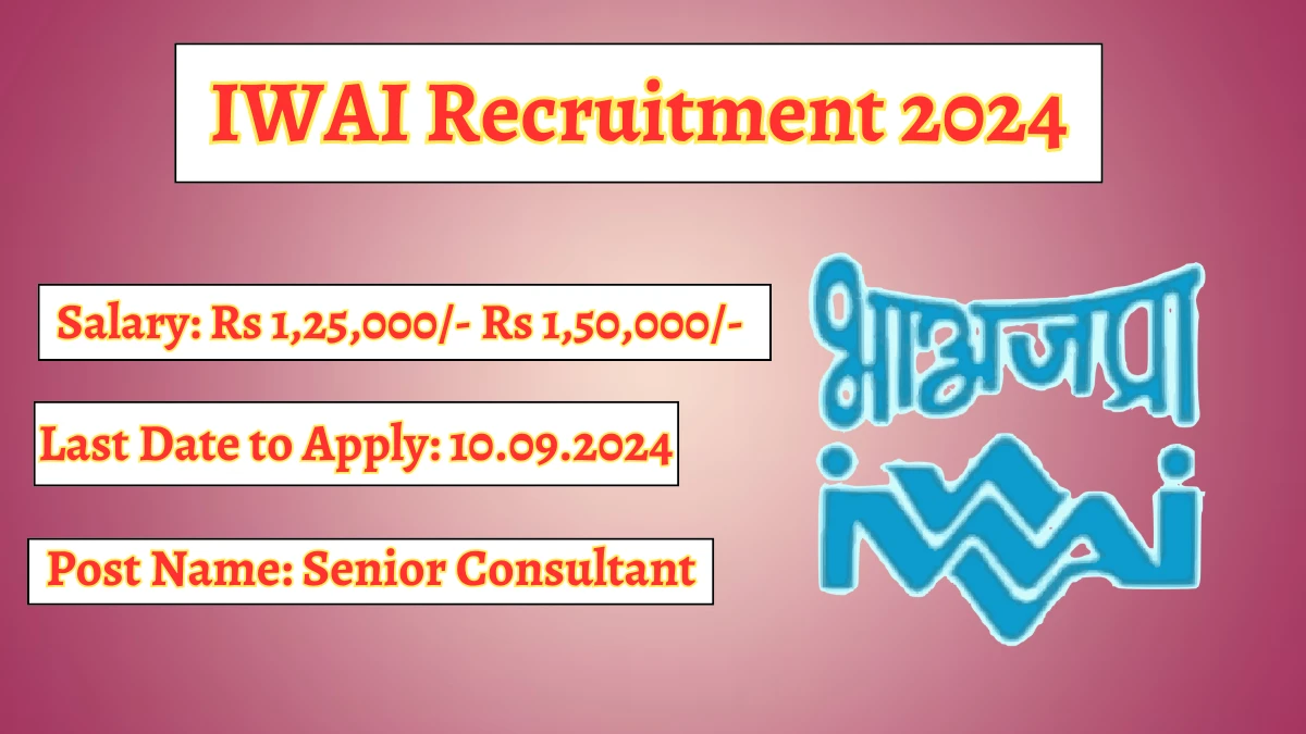 IWAI Recruitment 2024 Check Posts, Age Limit, Remuneration And Other Information