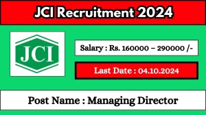 JCI Recruitment 2024 Notification Out Managing Director, Check Eligibility at pesb.gov.in