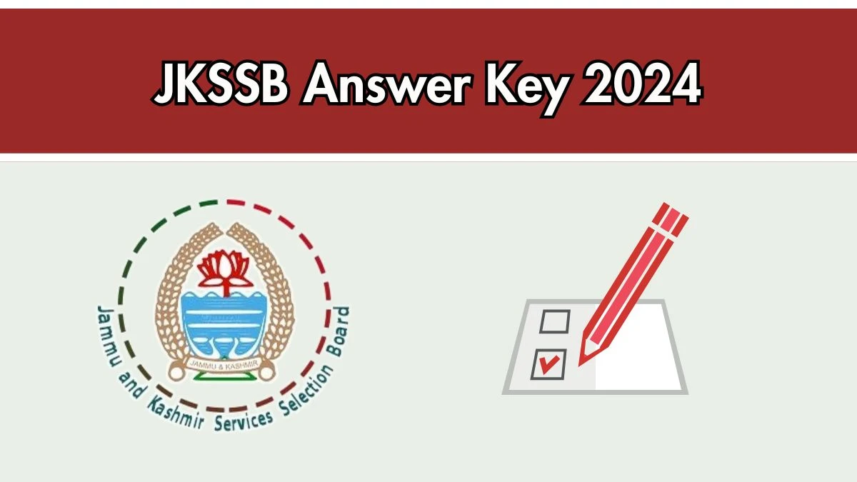 JKSSB Answer Key 2024 Available for the Patwari Download Answer Key PDF at jkssb.nic.in