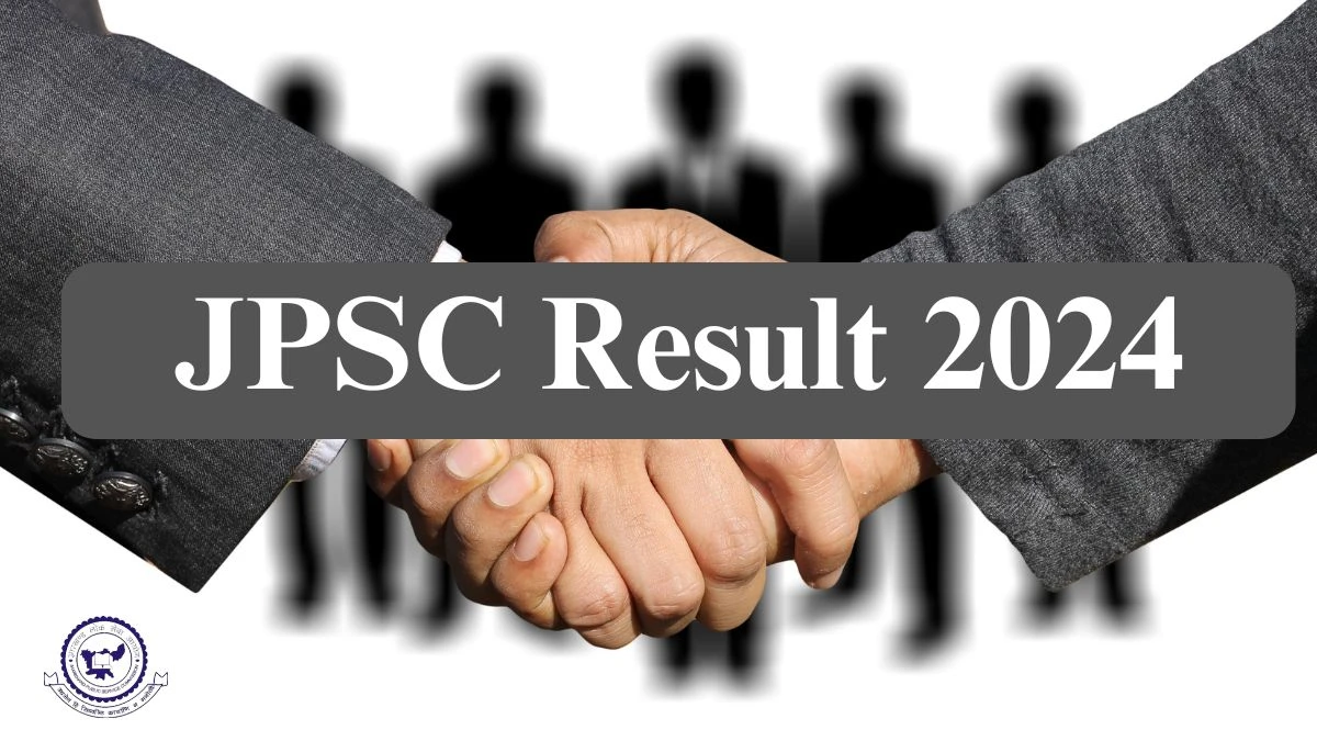 JPSC Result 2024 To Be Announced Soon Food Safety Officer @ jpsc.gov.in check Scorecard, Merit List