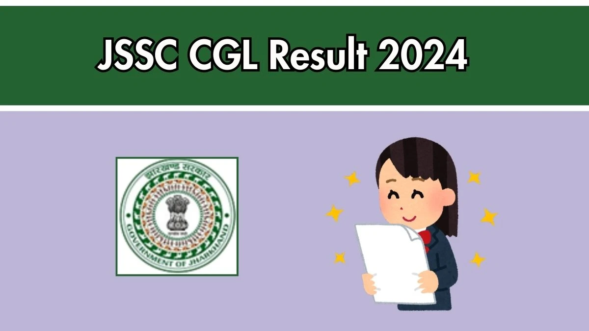 JSSC Result 2024 To Be Released at jssc.nic.in Download the Result for the CGL