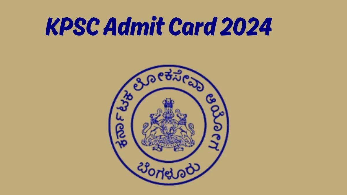 KPSC Admit Card 2024 will be announced at kpsc.kar.nic.in Check Group B Hall Ticket, Exam Date here - 17 September 2024