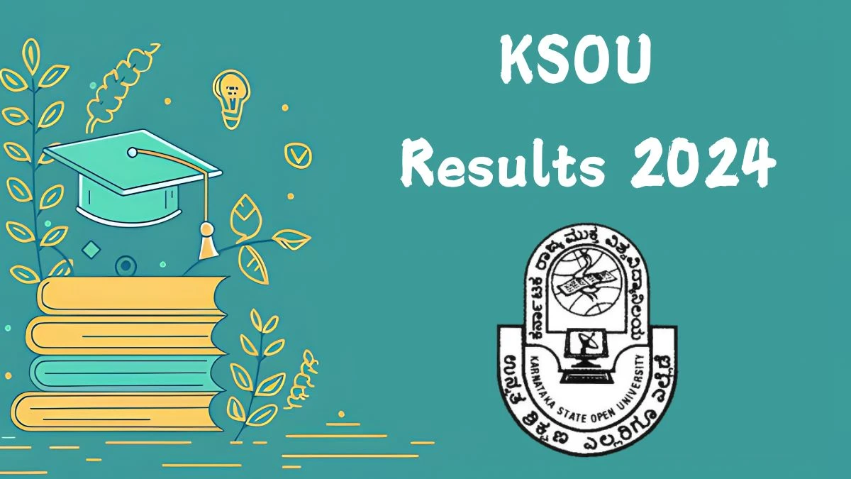 KSOU Results 2024 (Released) at ksoumysuru.ac.in Check and Download Here