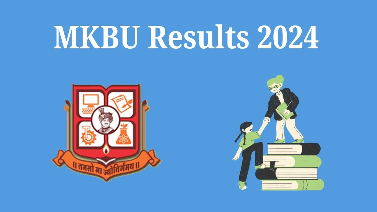 MKBU Results 2024 (Declared) @ mkbhavuni.edu.in SY B.COM Result Details Here