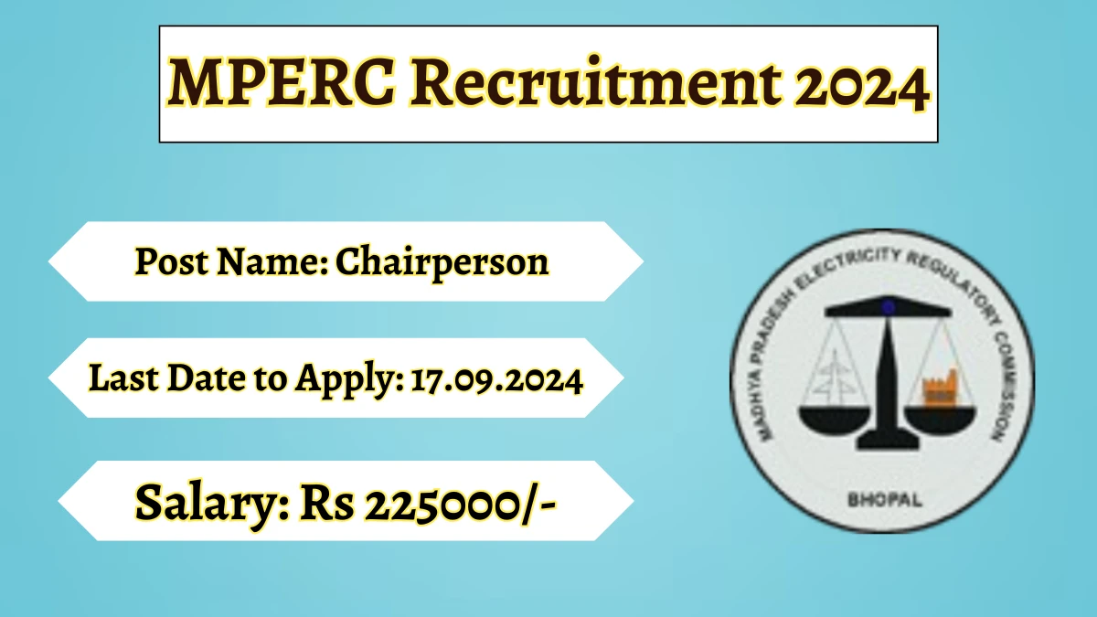 MPERC Recruitment 2024 Check Post, Age Limit, Qualification, Salary And Other Important Details