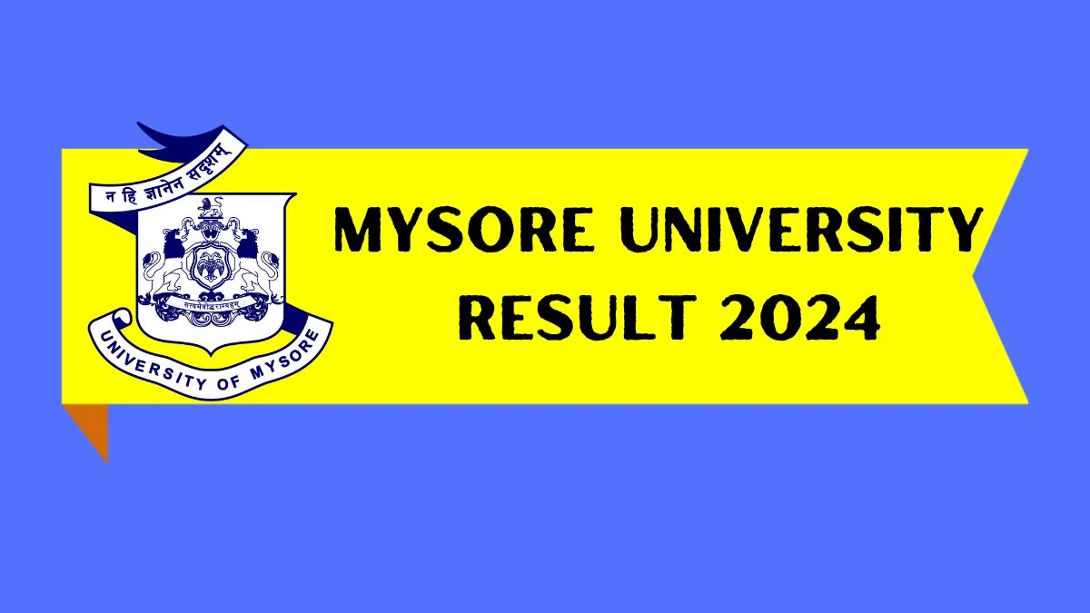 Mysore University Result 2024 (Out) at uni-mysore.ac.in BBATHM18 - D Sem Result Link Here