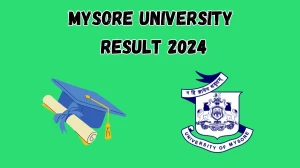 Mysore University Result 2024 (Released) at uni-mysore.ac.in RBIDD23 - A Sem Result Link Here