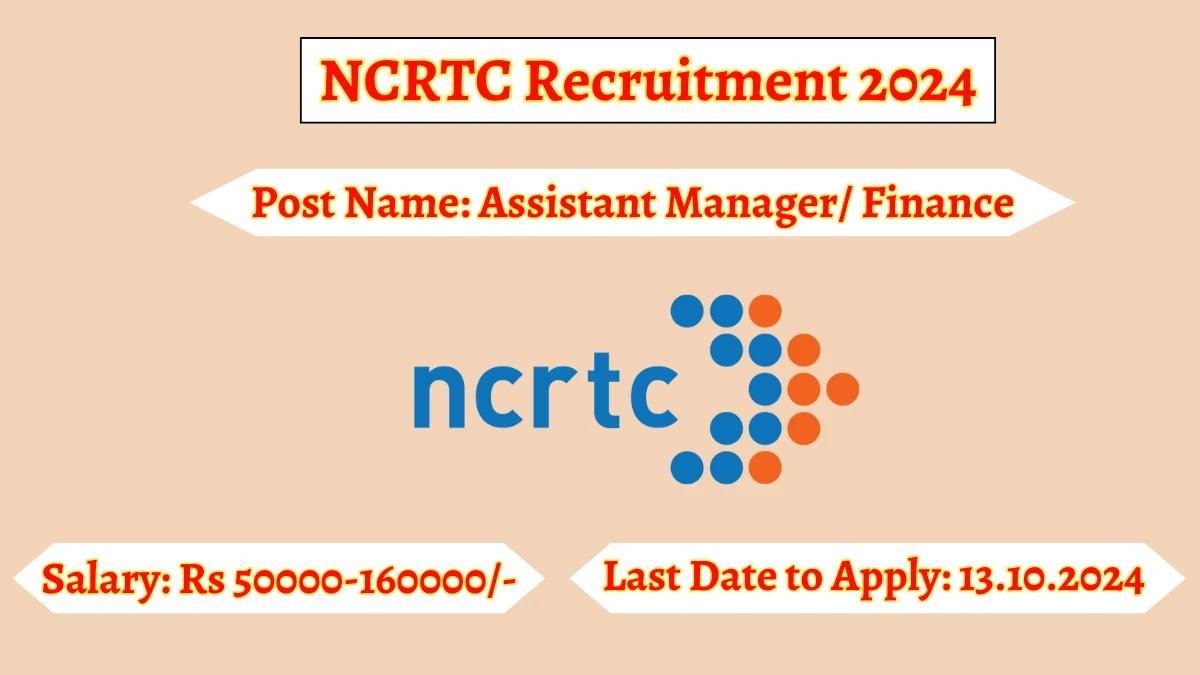 NCRTC Recruitment 2024 Check Post, Age Limit, Qualification, Salary And Other Important Details