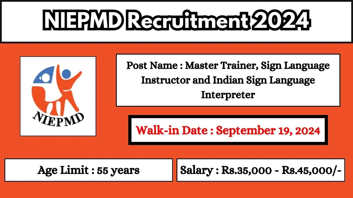 NIEPMD Recruitment 2024 Walk-In Interviews for Master Trainer add more on September 19, 2024