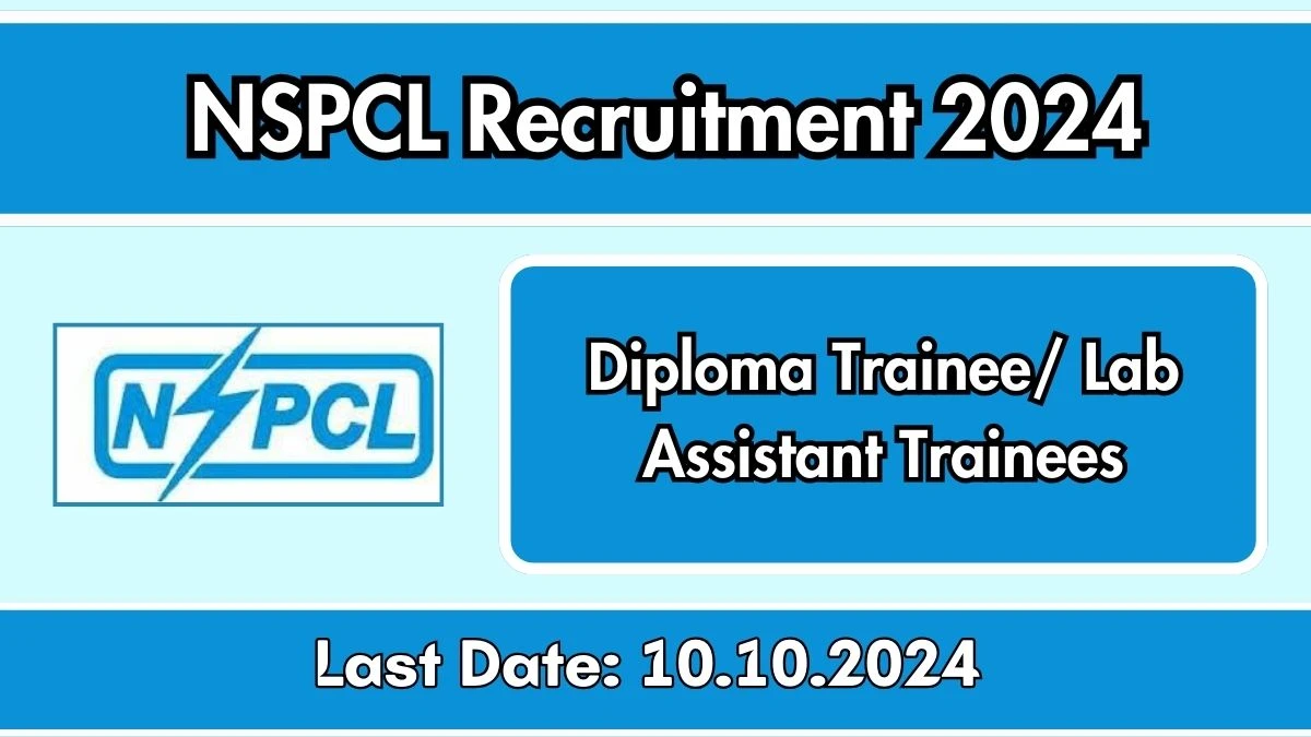 NSPCL Recruitment 2024 New Opportunity Out, Check Vacancy, Post, Qualification and Application Procedure