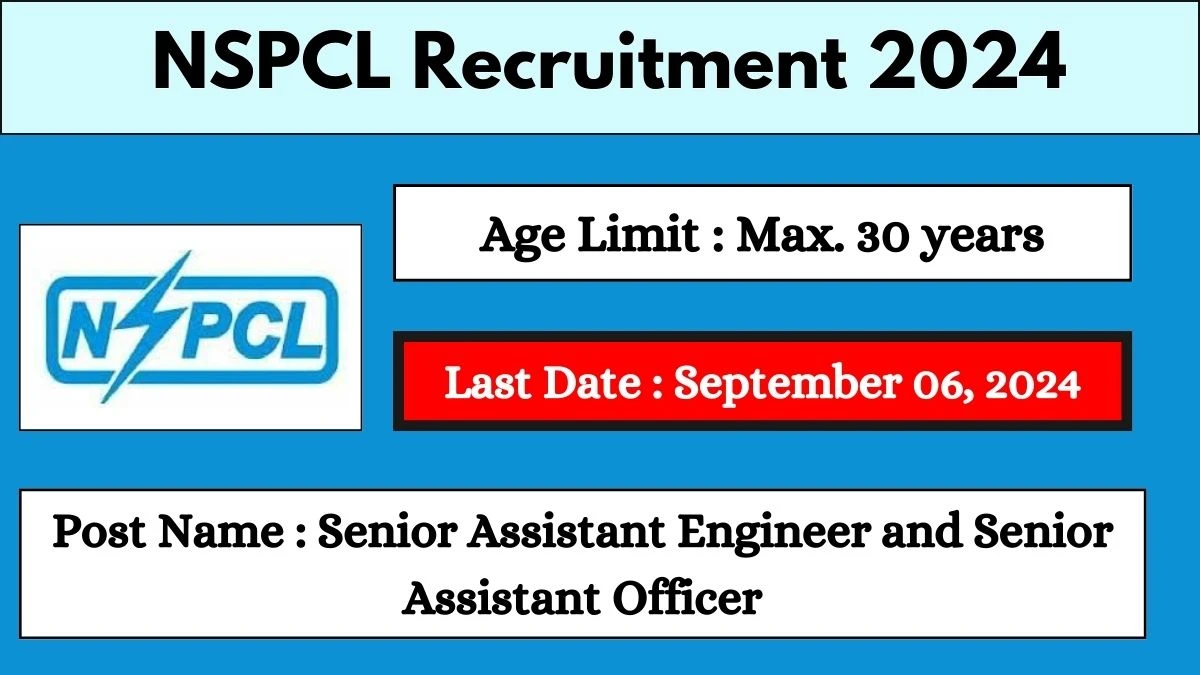 NSPCL Recruitment 2024 Notification Out Senior Assistant Engineer and Senior Assistant Officer, Check Eligibility at nspcl.co.in