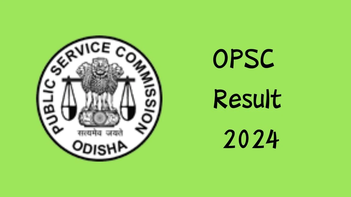 OPSC Result 2024 To Be Released at opsc.gov.in Download the Result for the Post Graduate Teacher - 17 September 2024