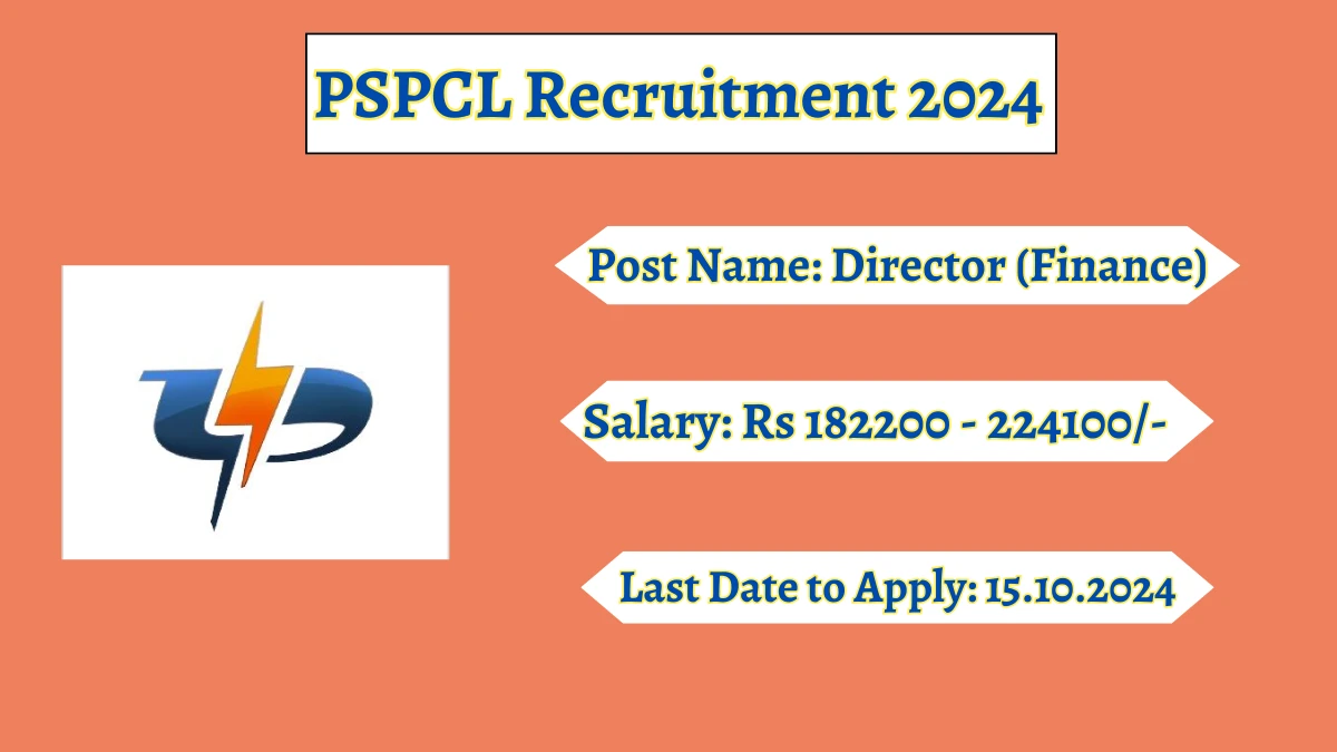 PSPCL Recruitment 2024 Check Posts, Age Limit, Remuneration And Other Information