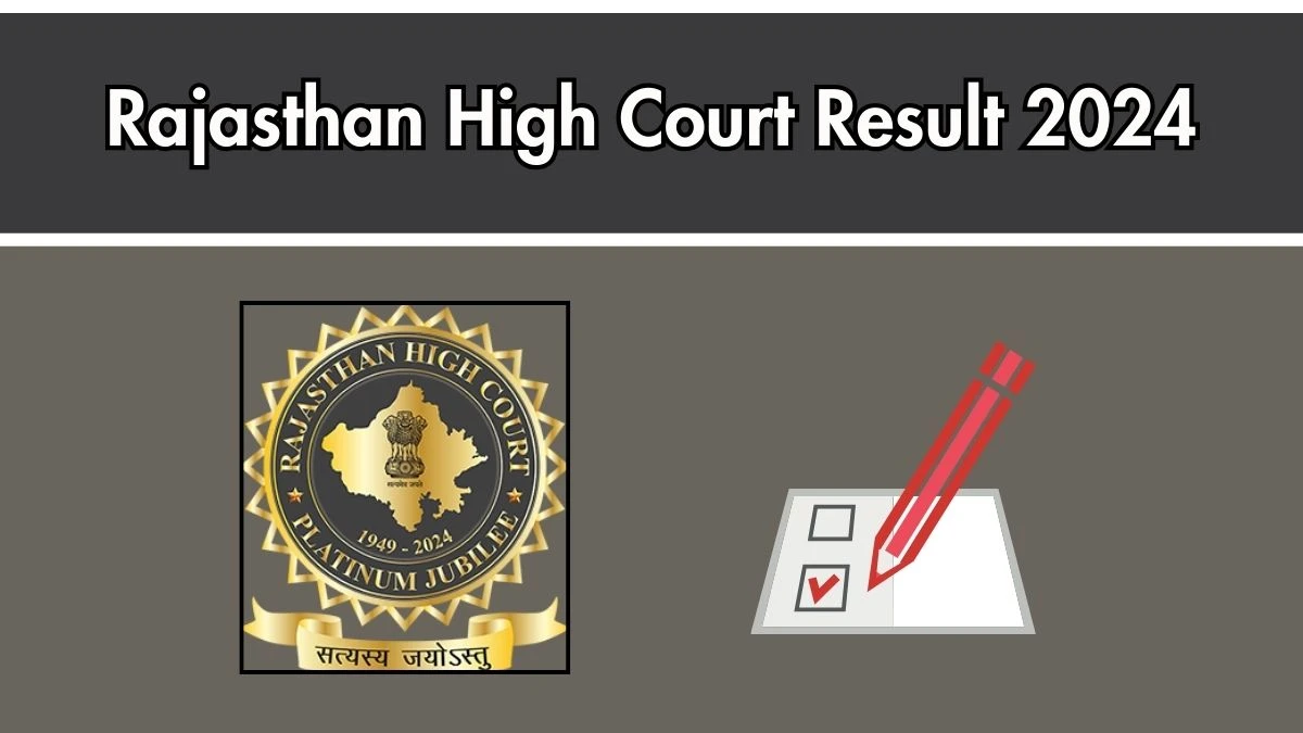 Rajasthan High Court Result 2024 Declared hcraj.nic.in Legal Researcher Check Rajasthan High Court Merit List Here