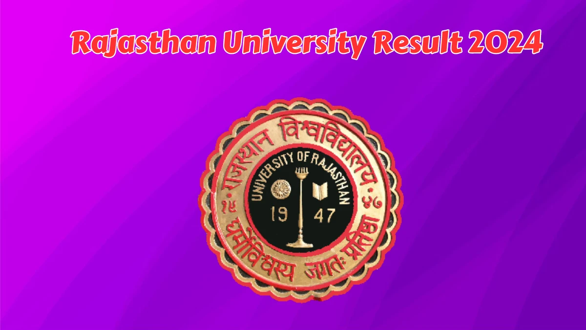 Rajasthan University Result 2024 (Released) @ uniraj.ac.in P.G. Diploma of Counseling and Guidance II Sem Details Here