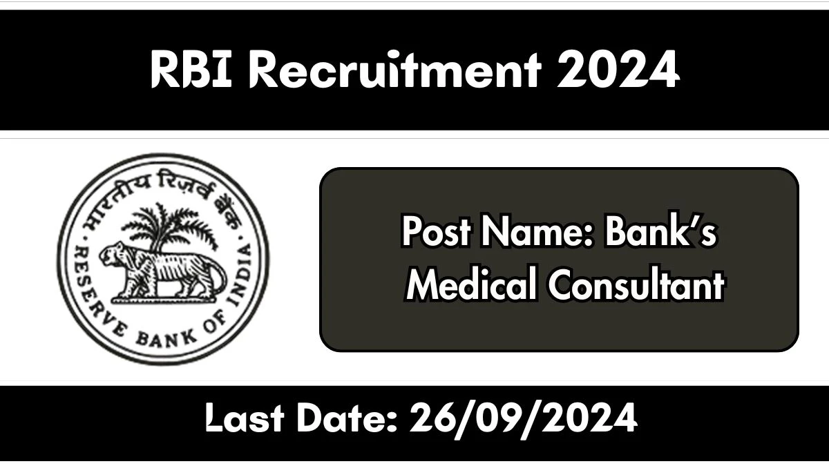 RBI Recruitment 2024 New Opportunity Out, Check Vacancy, Post, Qualification and Application Procedure