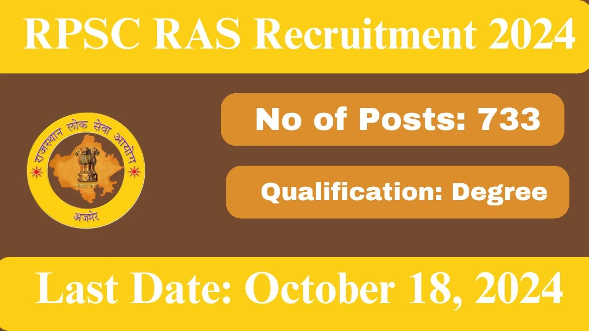 RPSC RAS Recruitment 2024 Check Various Posts, Age Limit, How To Apply And Other Information