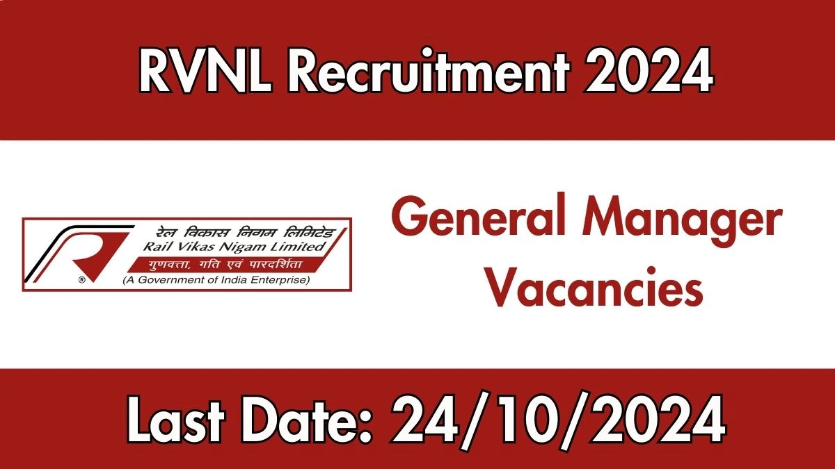 RVNL Recruitment 2024 New Notification Out, Check Post, Vacancies, Salary, Qualification, Age Limit and How to Apply