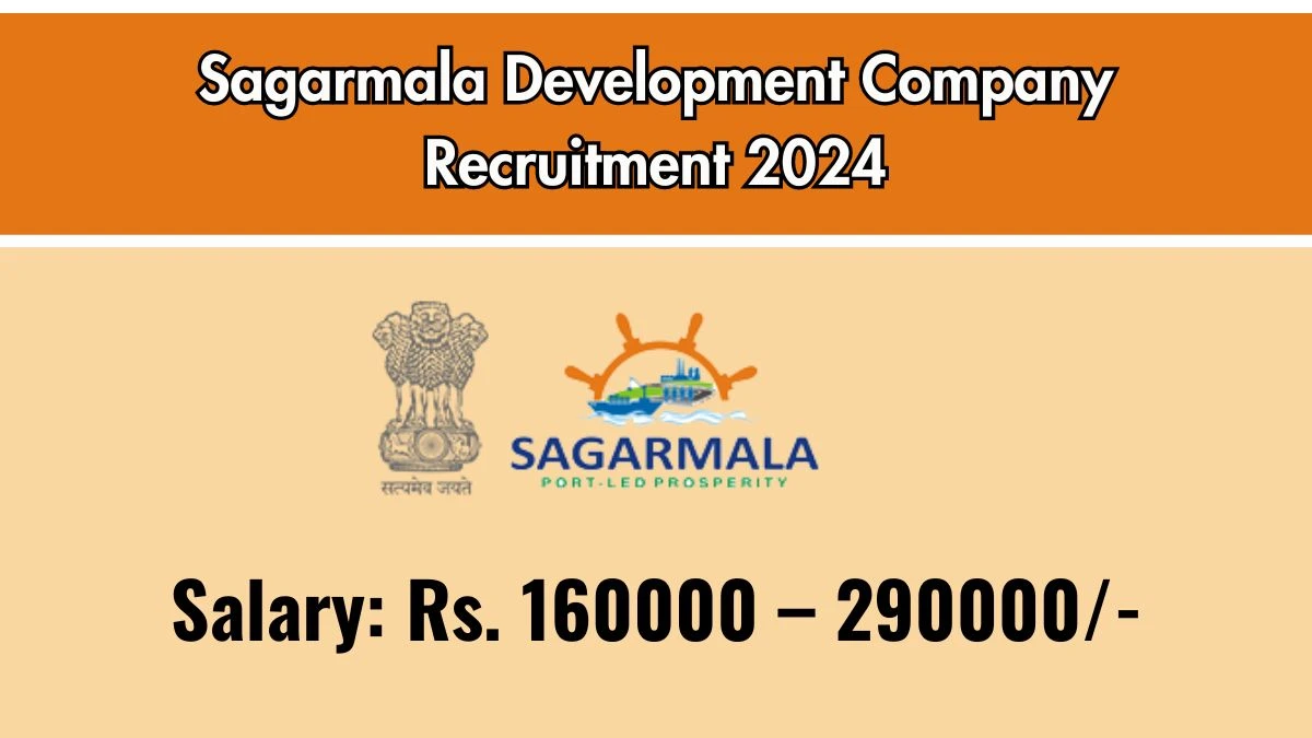 Sagarmala Development Company Recruitment 2024 - Latest Director Vacancies on 24 September 2024