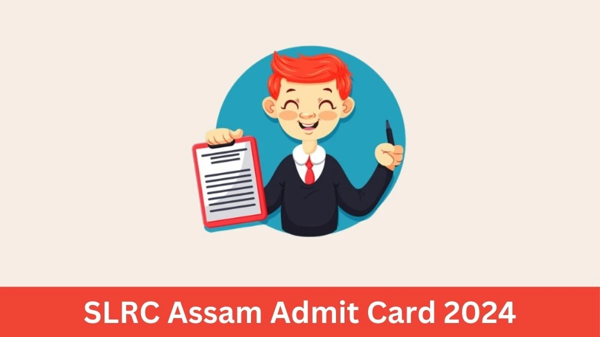 SLRC Assam Admit Card 2024 Release Direct Link to Download SLRC Assam Assam Direct Recruitment Exam Admit Card sebaonline.org - 03 Sep 2024