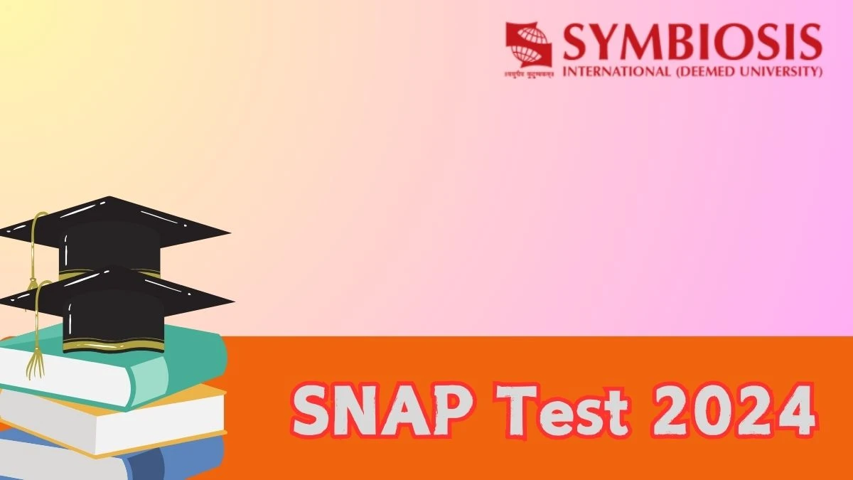 SNAP Test 2024 at snaptest.org MBA Application Process Ongoing Details Here